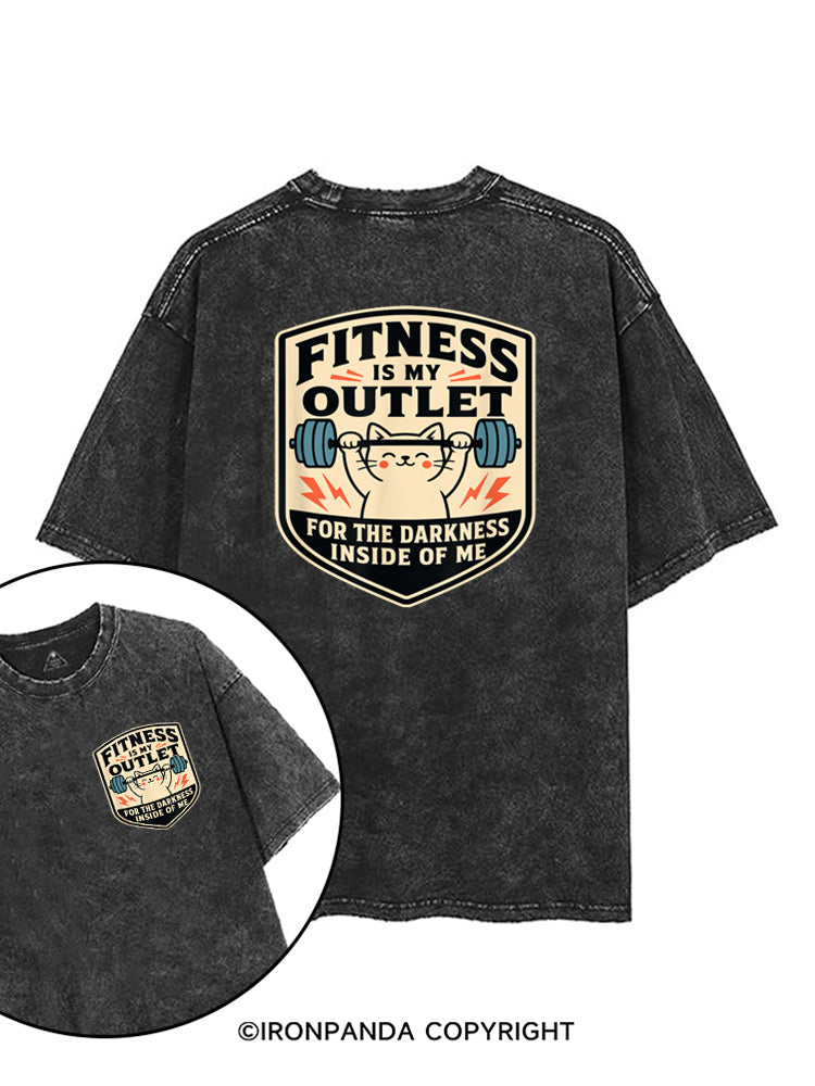 FITNESS IS MY OUTLET FOR THE DARKNESS INSIDE OF ME printed Gym Shirt