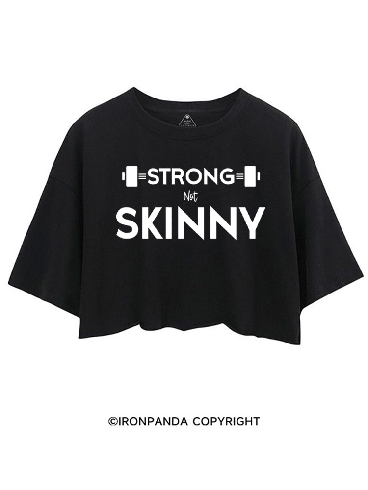 Strong not skinny CROP TOPS