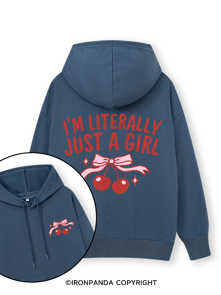 I'M LITERALLY JUST A GIRL Double-Sided Printed Classic Gym Hoodie