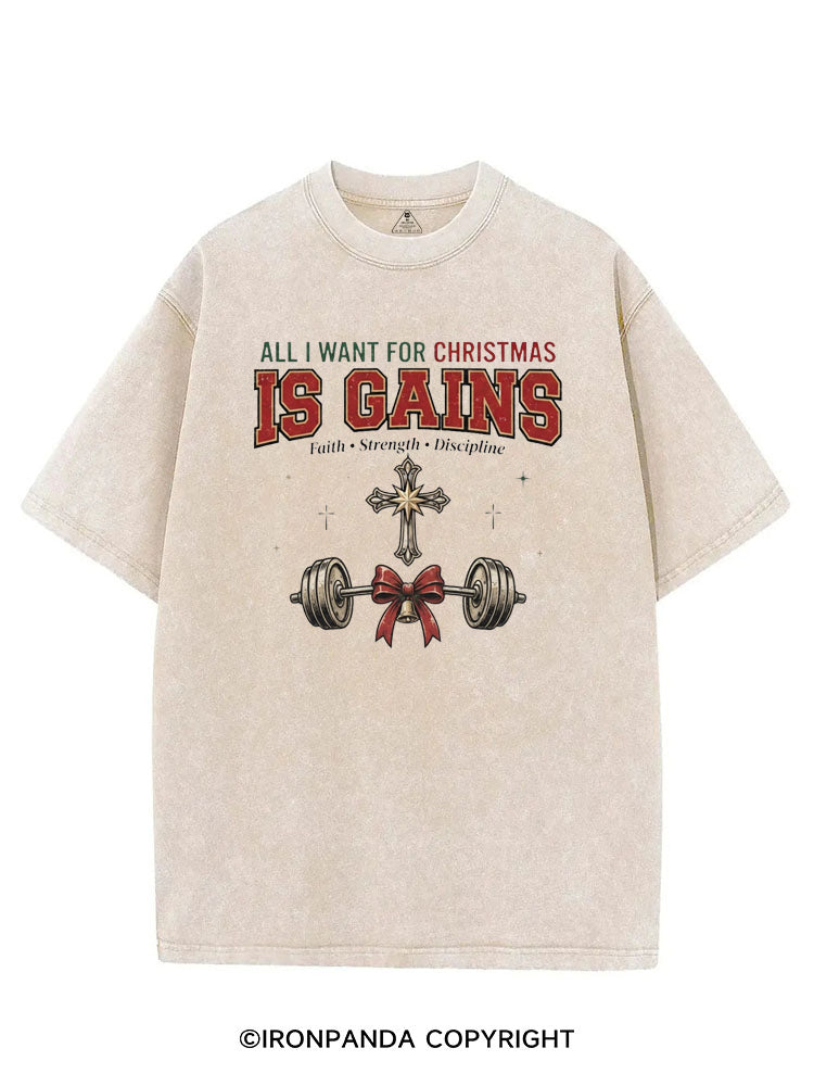 ALL I WANT FOR CHRISTMAS IS GAINS FAITH STRENGTH DISCIPLINE VINTAGE GYM SHIRT