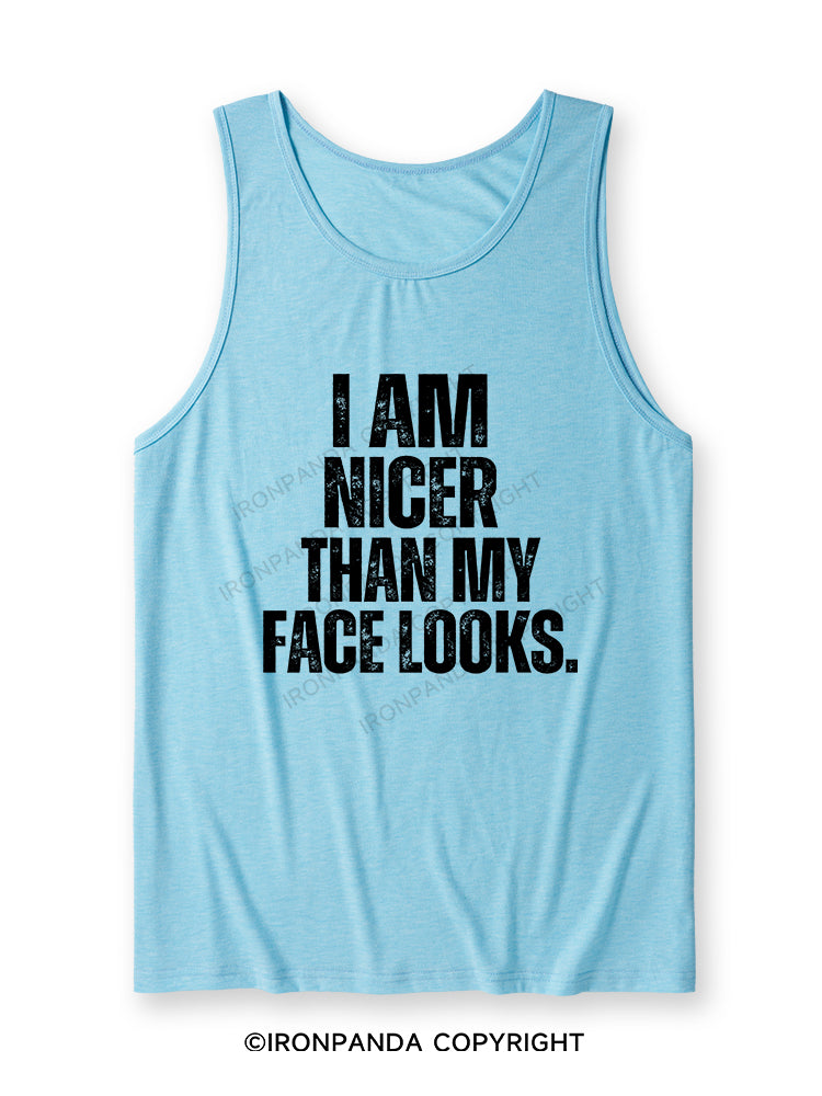 I'M NICER THAN MY FACE LOOKS Ultra Soft Heather Tank