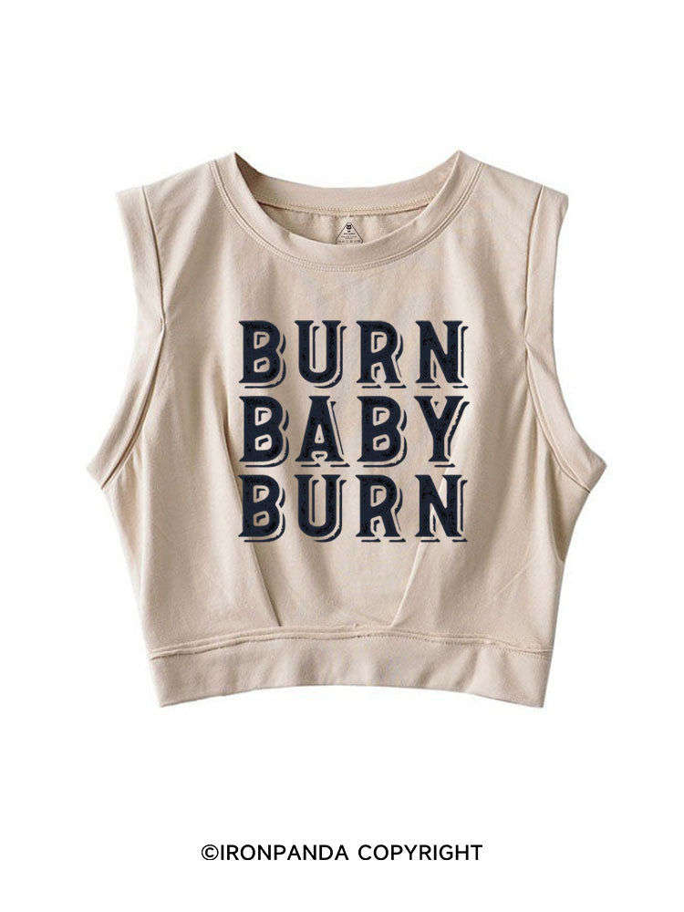 BURN BABY BURN SLEEVELESS CROP TOPS