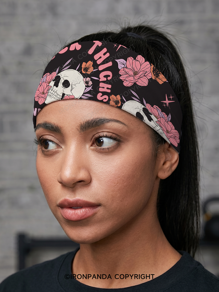 THICK THIGHS AND CHILL VIBES Gym Headband