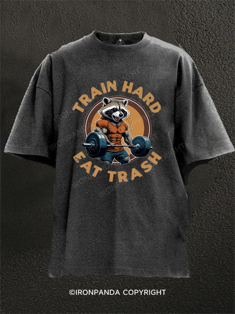 Train hard eat trash raccoon weightlifting Washed Gym Shirt