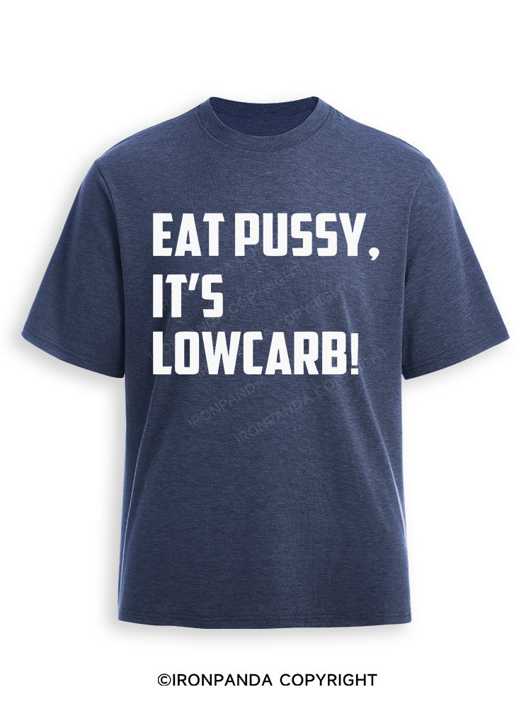 EAT PUSSY, IT'S LOWCARB! Ultra Soft Heather T-Shirt