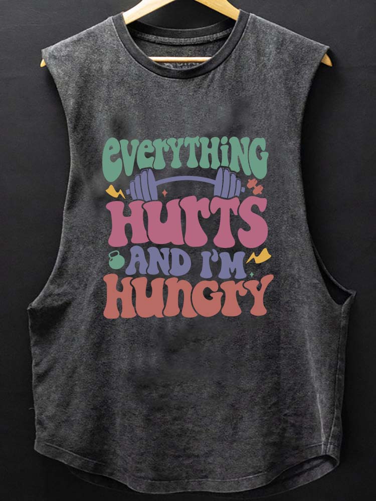 Everything Hurts And I’m Hungry SCOOP BOTTOM COTTON TANK
