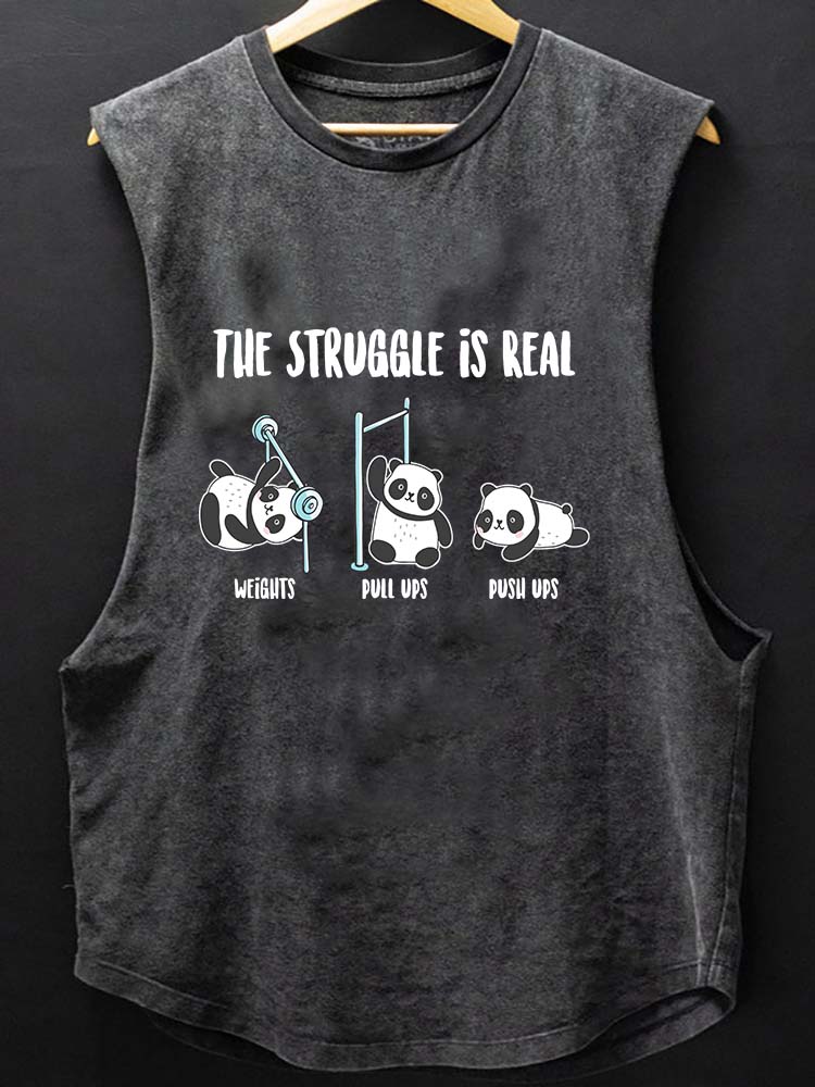 THE STRUGGLE IS REAL SCOOP BOTTOM COTTON TANK