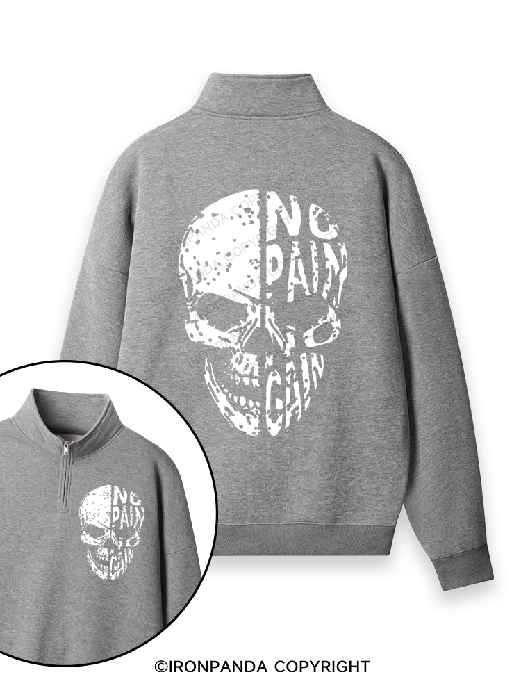 No pain No gain Skull Face Double-Sided Printed Quarter-Zip Fleece Sweatshirt