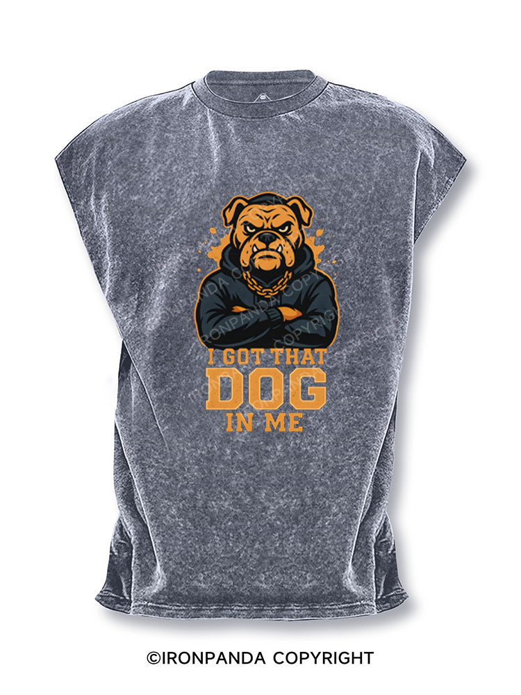 I Got That Dog In Me Cut Off Tank