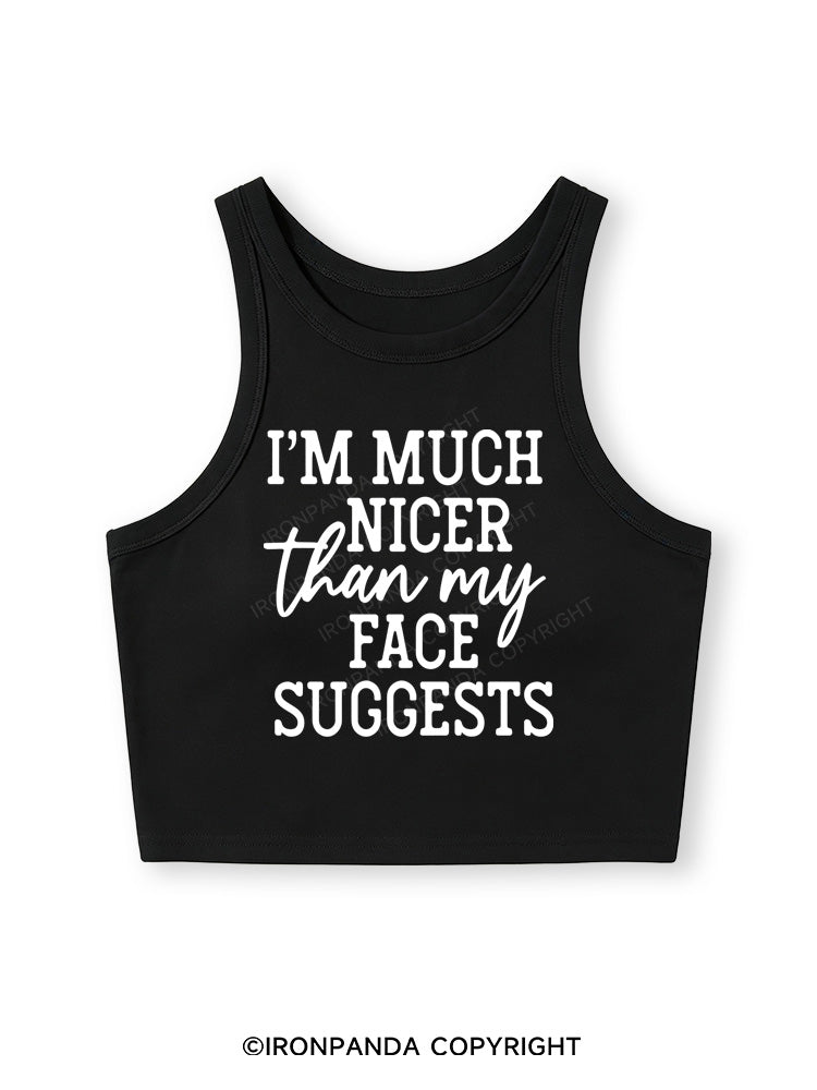 I'M NICER THAN MY FACE Fitted Crop Tank Top