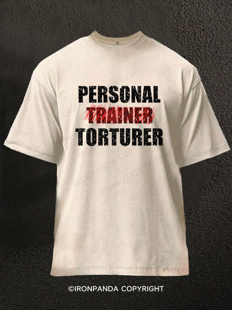 Personal Trainer Torturer Washed Gym Shirt