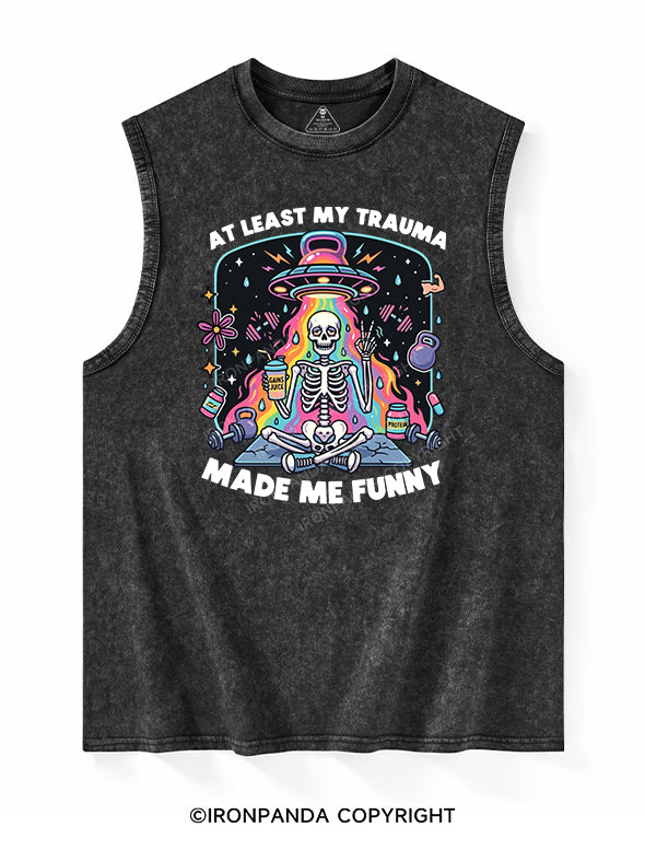 AT LEAST MY TRAUMA MADE ME FUNNY Washed Tank