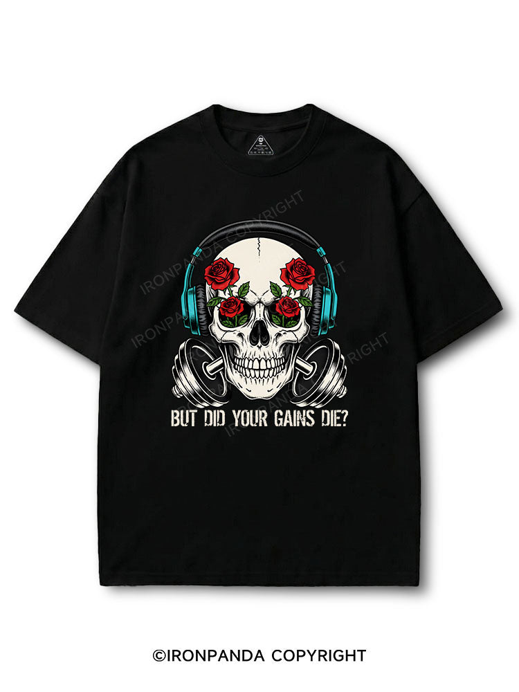 But Did Your Gains Die  COTTON PUMP COVER
