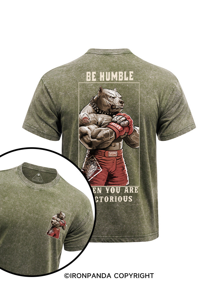 Be humble When you are victorious printed Washed Gym Shirt