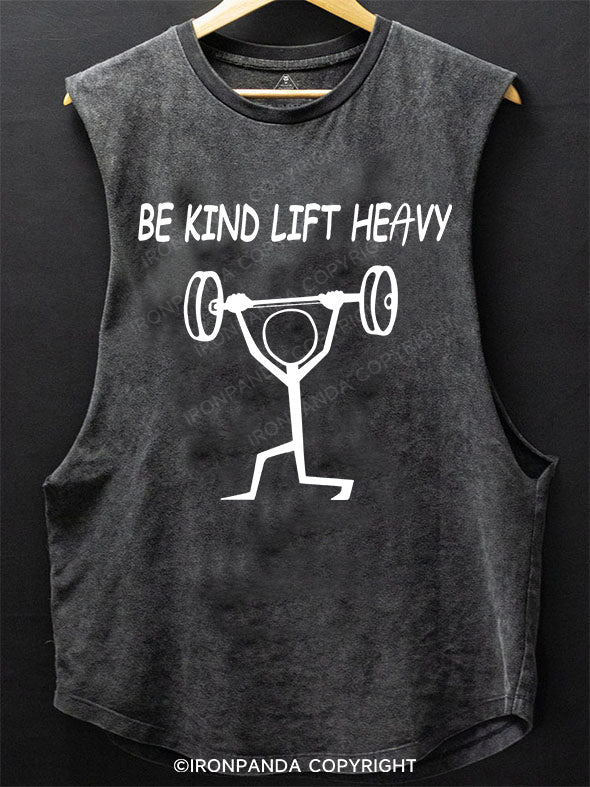 Be Kind Lift Heavy SCOOP BOTTOM COTTON TANK