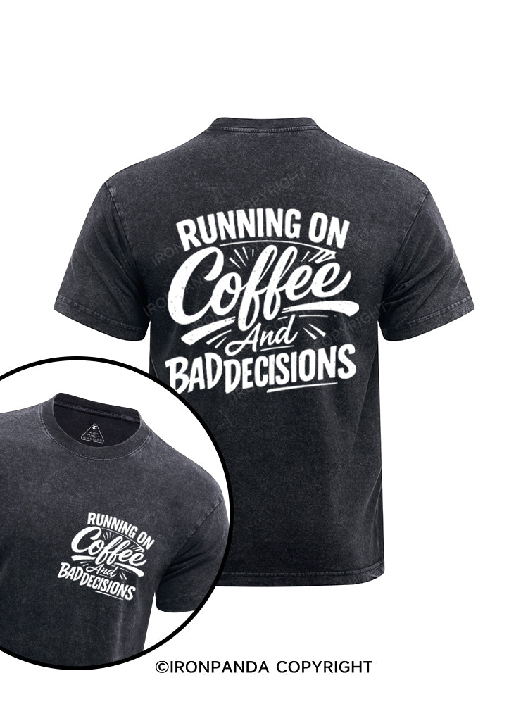 Running On Coffee And Bad Decisions Printed Washed Gym Shirt