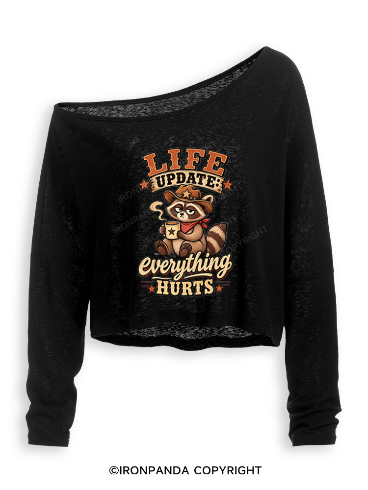 Everything Hurts Funny Raccoon Cowboy Off Shoulder Long Sleeve Crop Top