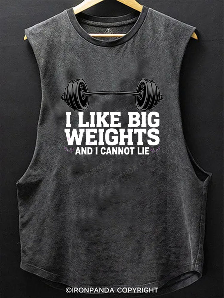 I Like Big Weights and I Cannot Lie Scoop Bottom Cotton Tank