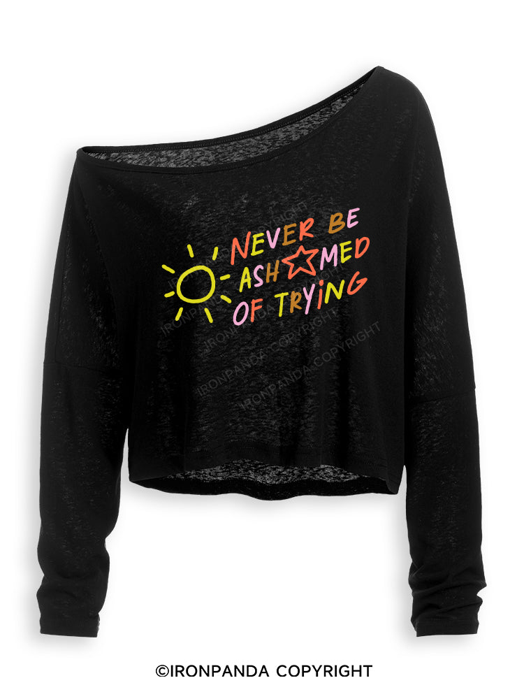 NEVER BE ASHAMED OF TRYING Off Shoulder Long Sleeve Crop Top