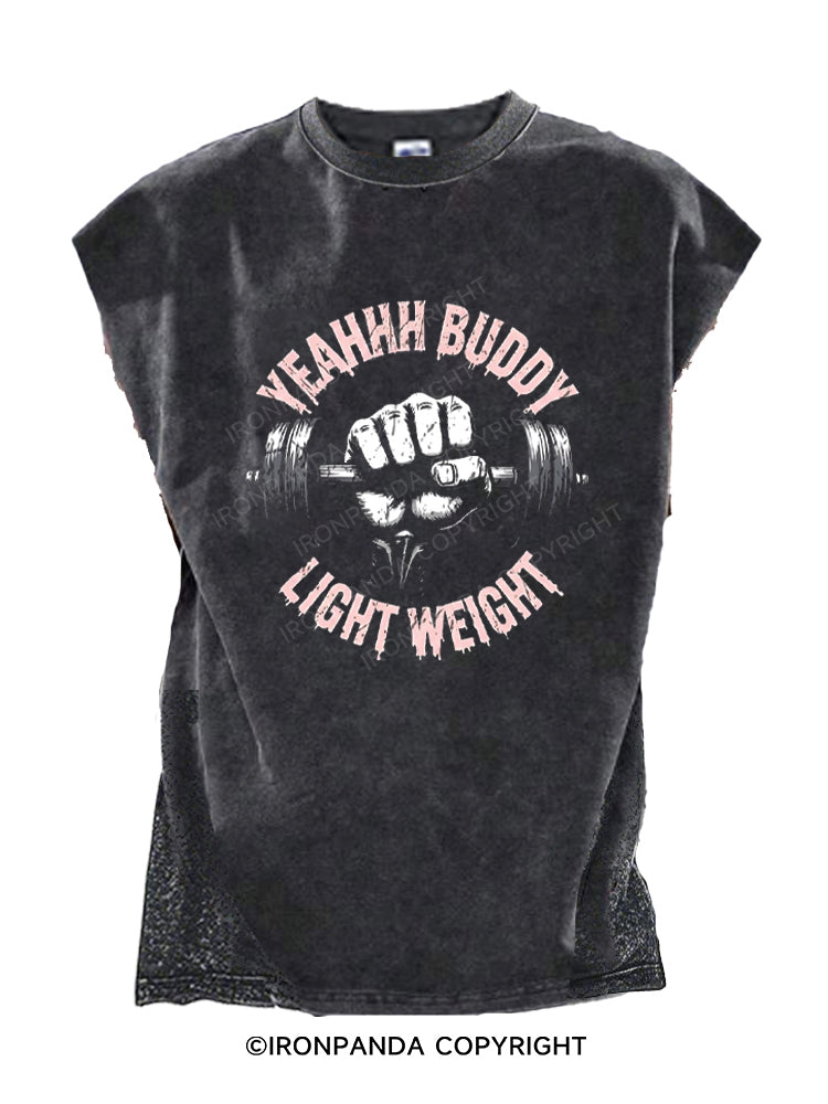 yeahhh buddy light weight Cut Off Tank