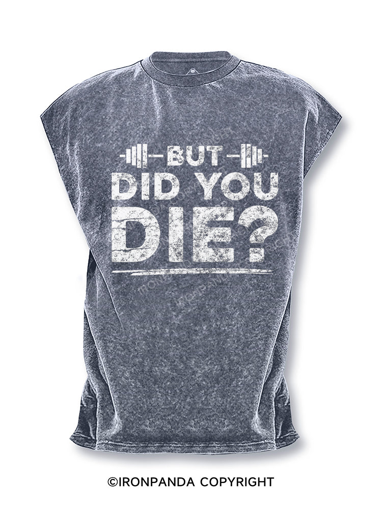 But Did You Die? Cut Off Tank