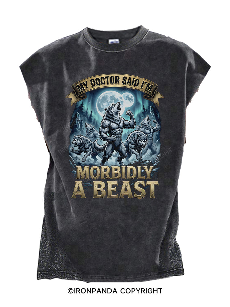 MY DOCTOR SAID I’M MORBIDLY A BEAST Cut Off Tank