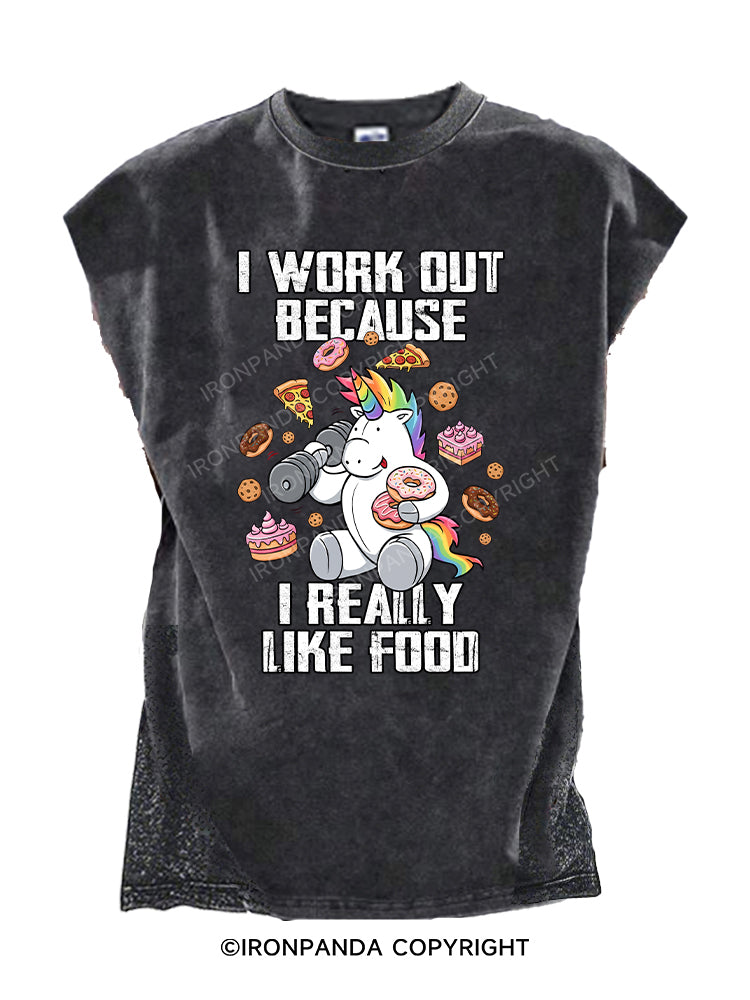 I WORK OUT BECAUSE I REALLY LIKE FOOD Cut Off Tank