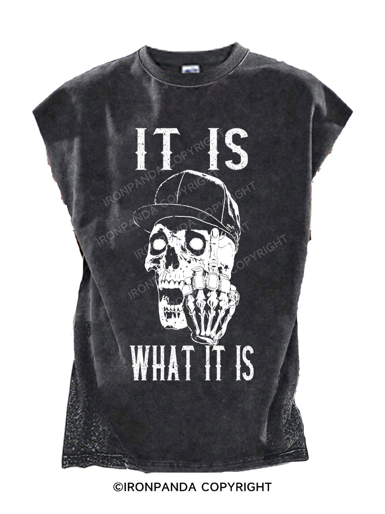 IT IS WHAT IT IS Cut Off Tank
