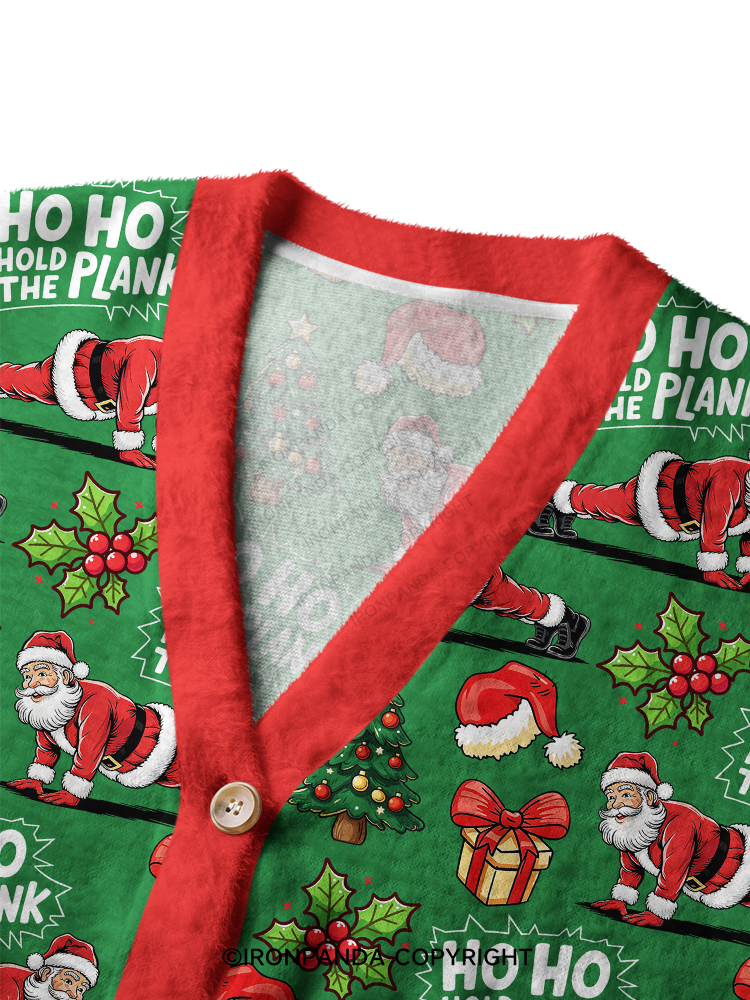Ho Ho Hold the Plank Ugly Cardigan Sweater