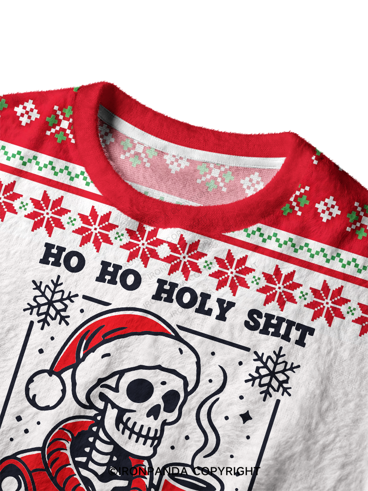 HO HO HOLY SHIT WHAT A YEAR Ugly Fuzzy Fleece Sweater