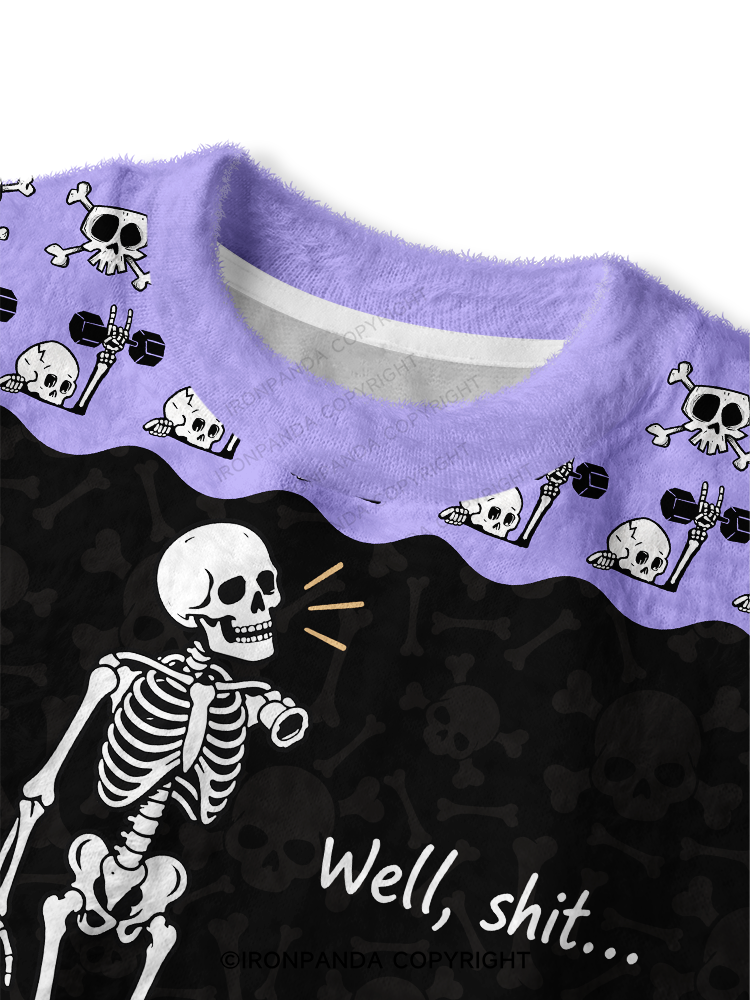 Well Shit...Funny Skeleton Fuzzy Fleece Crop Sweater