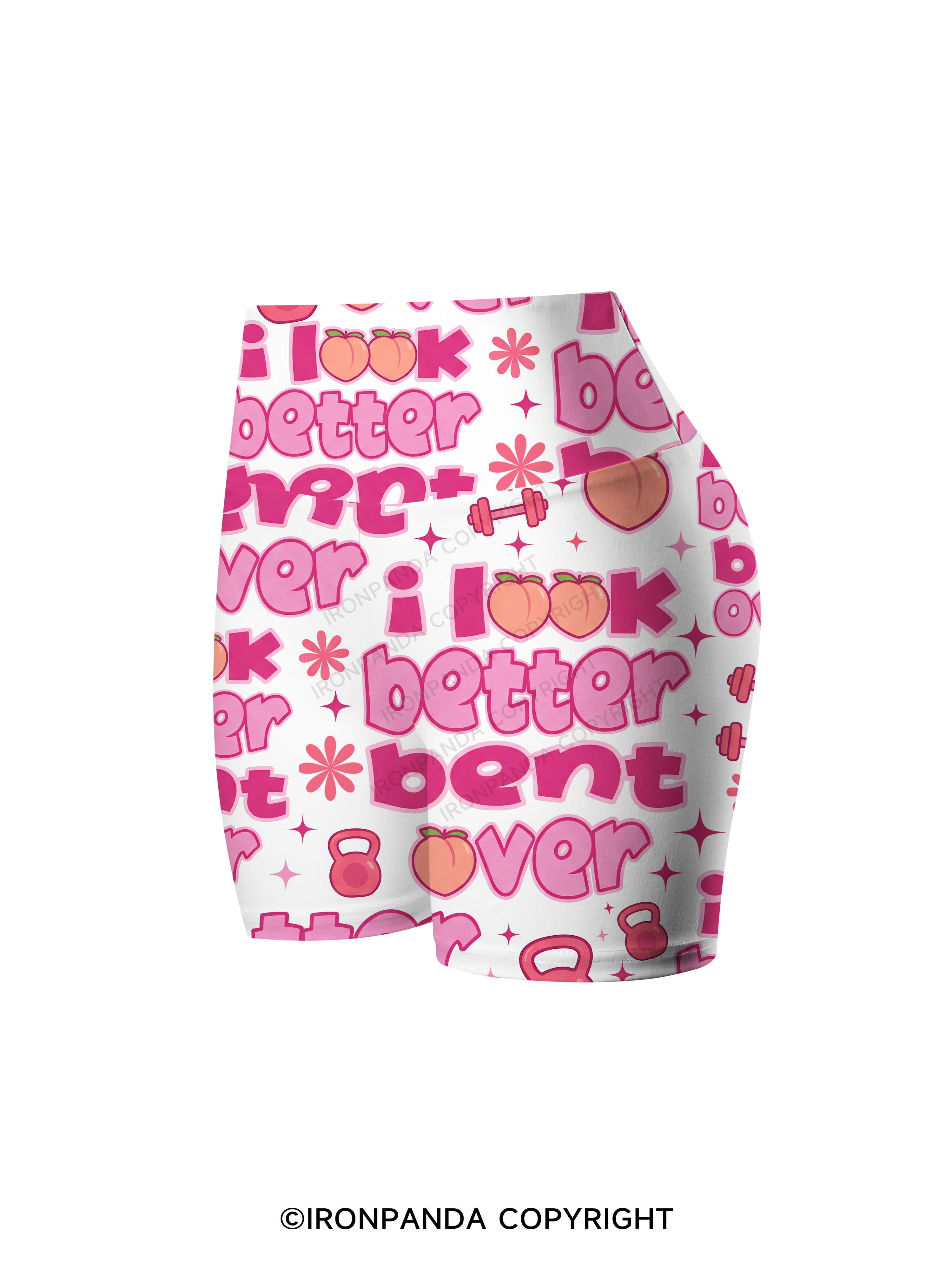 I LOOK BETTER BENT OVER WORKOUT Printed Yoga Cycling Shorts