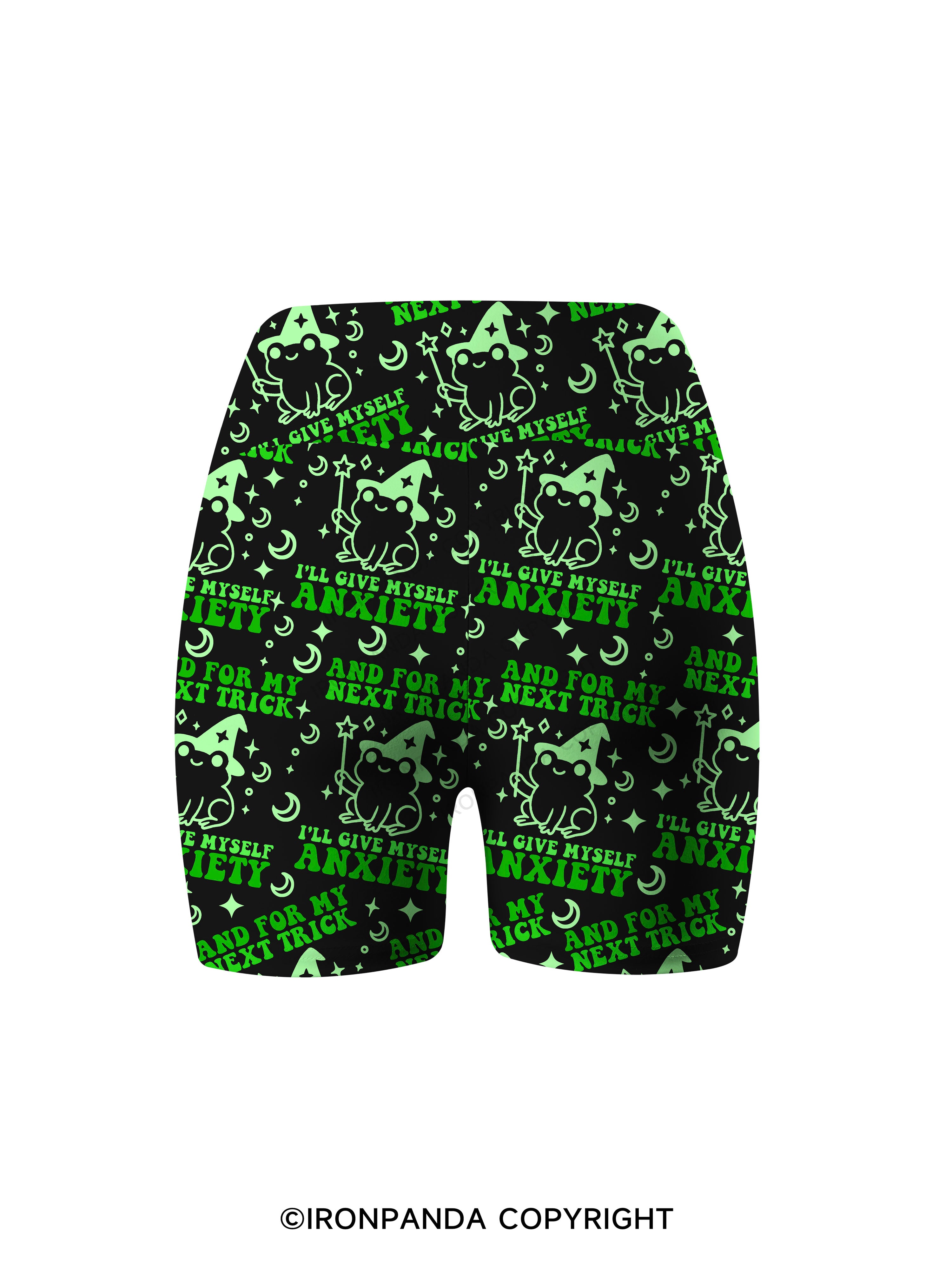 AND FOR MY NEXT TRICK I'LL GIVE MYSELF ANXIETY Printed Yoga Cycling Shorts