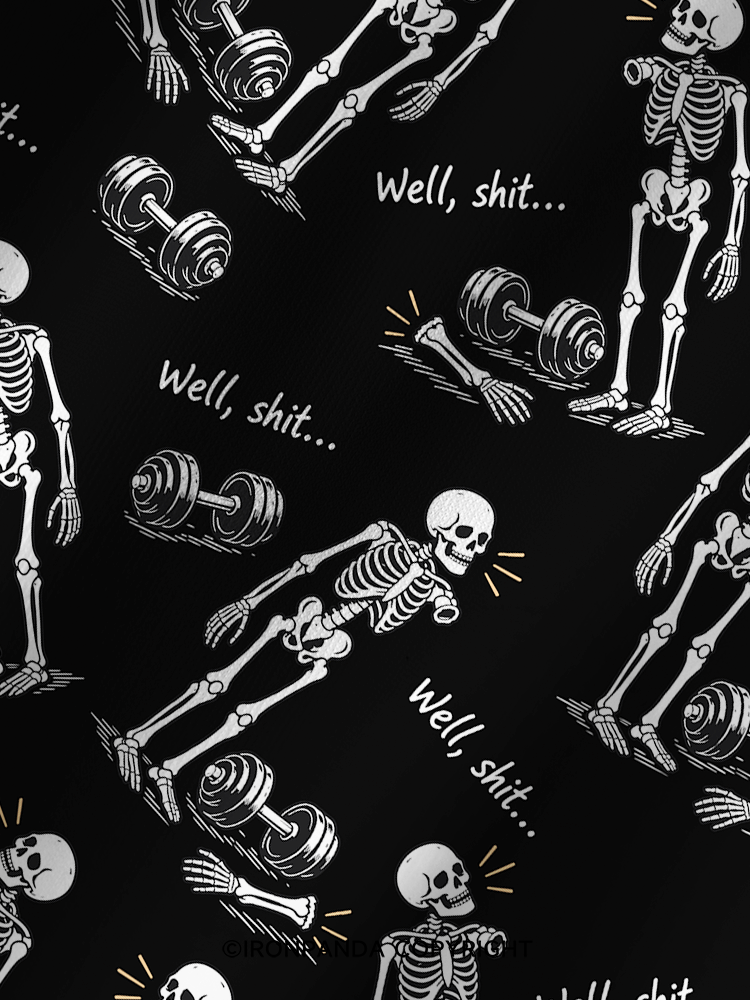 Well Shit Skeleton Printed Yoga Shorts
