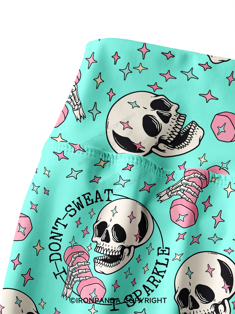 I DON’T SWEAT I SPARKLE Printed Yoga Pants