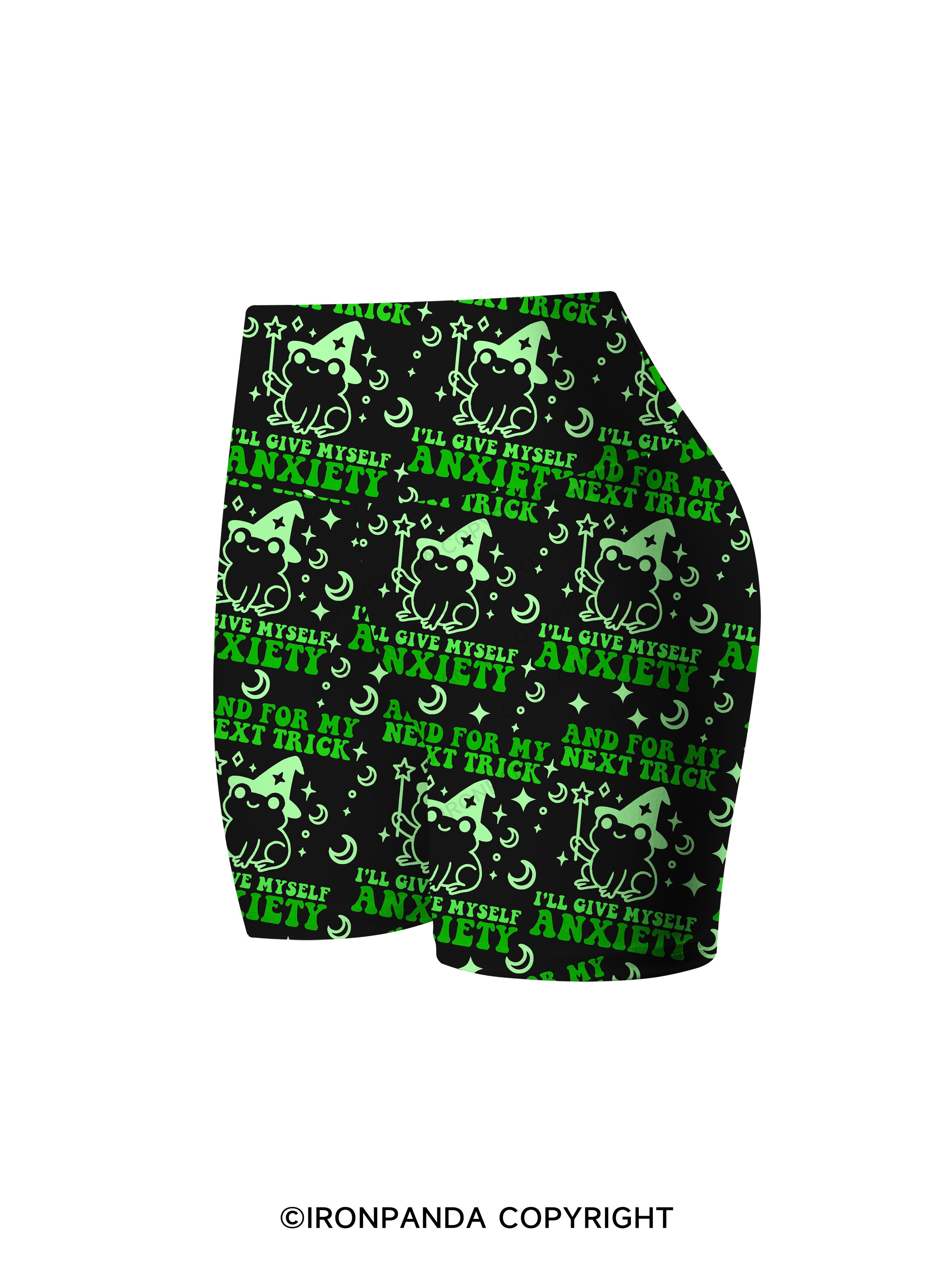 AND FOR MY NEXT TRICK I'LL GIVE MYSELF ANXIETY Printed Yoga Cycling Shorts
