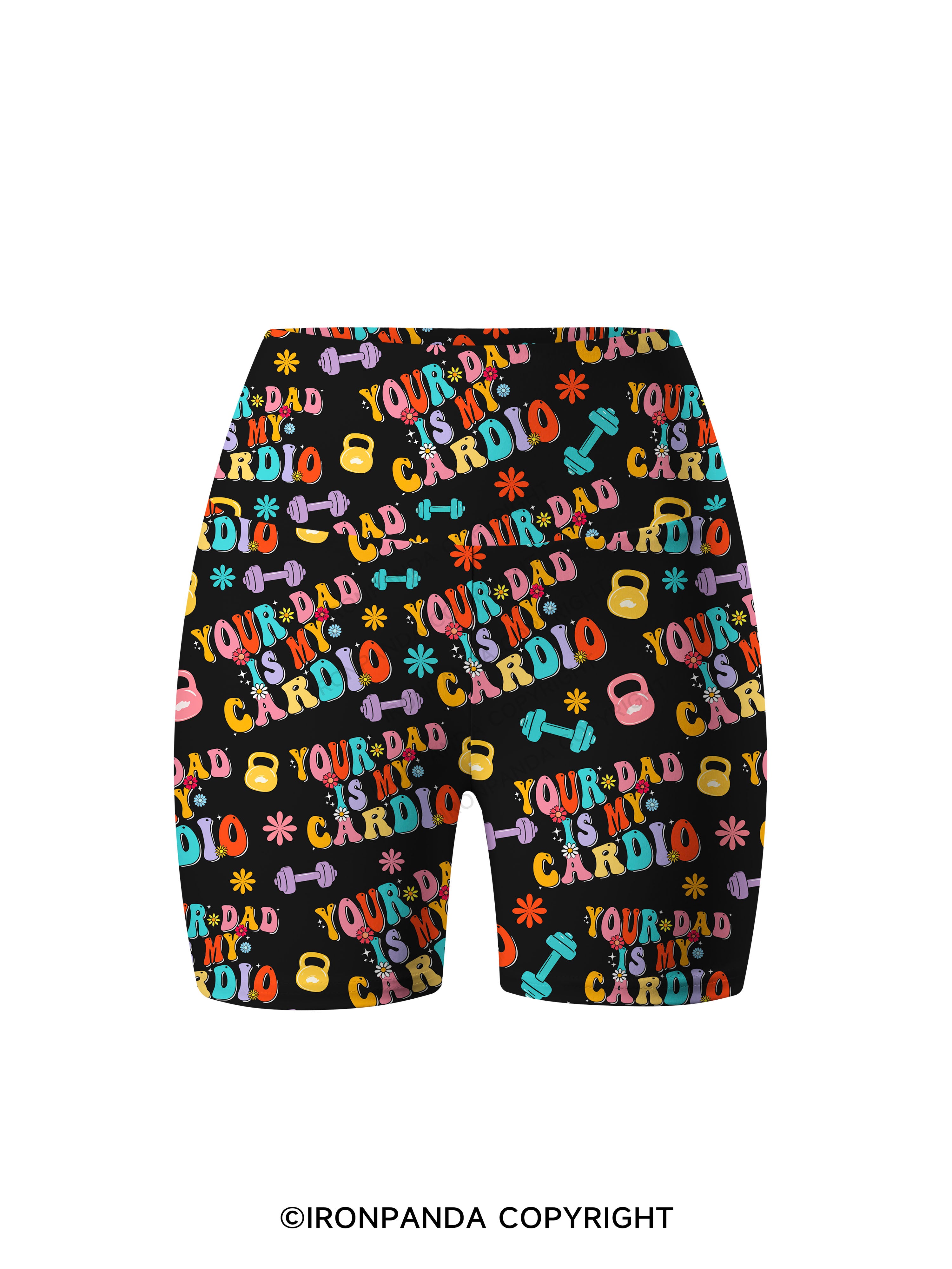 Your Dad Is My Cardio Printed Yoga Cycling Shorts