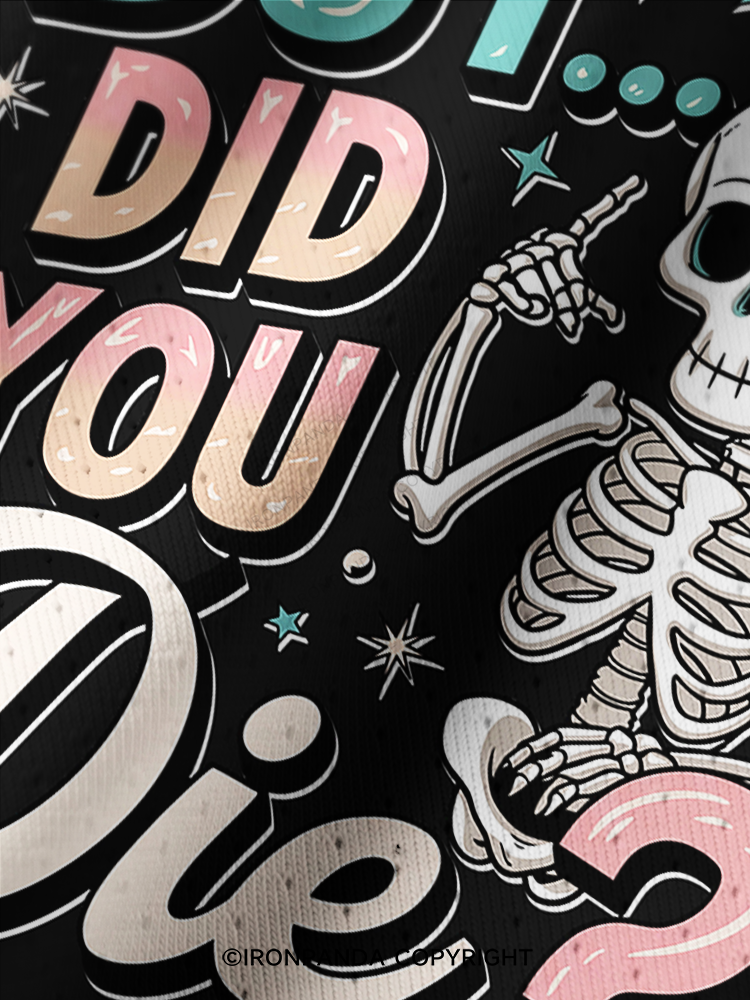 But Did You Die? Funny Skeleton Pro Mesh Jersey