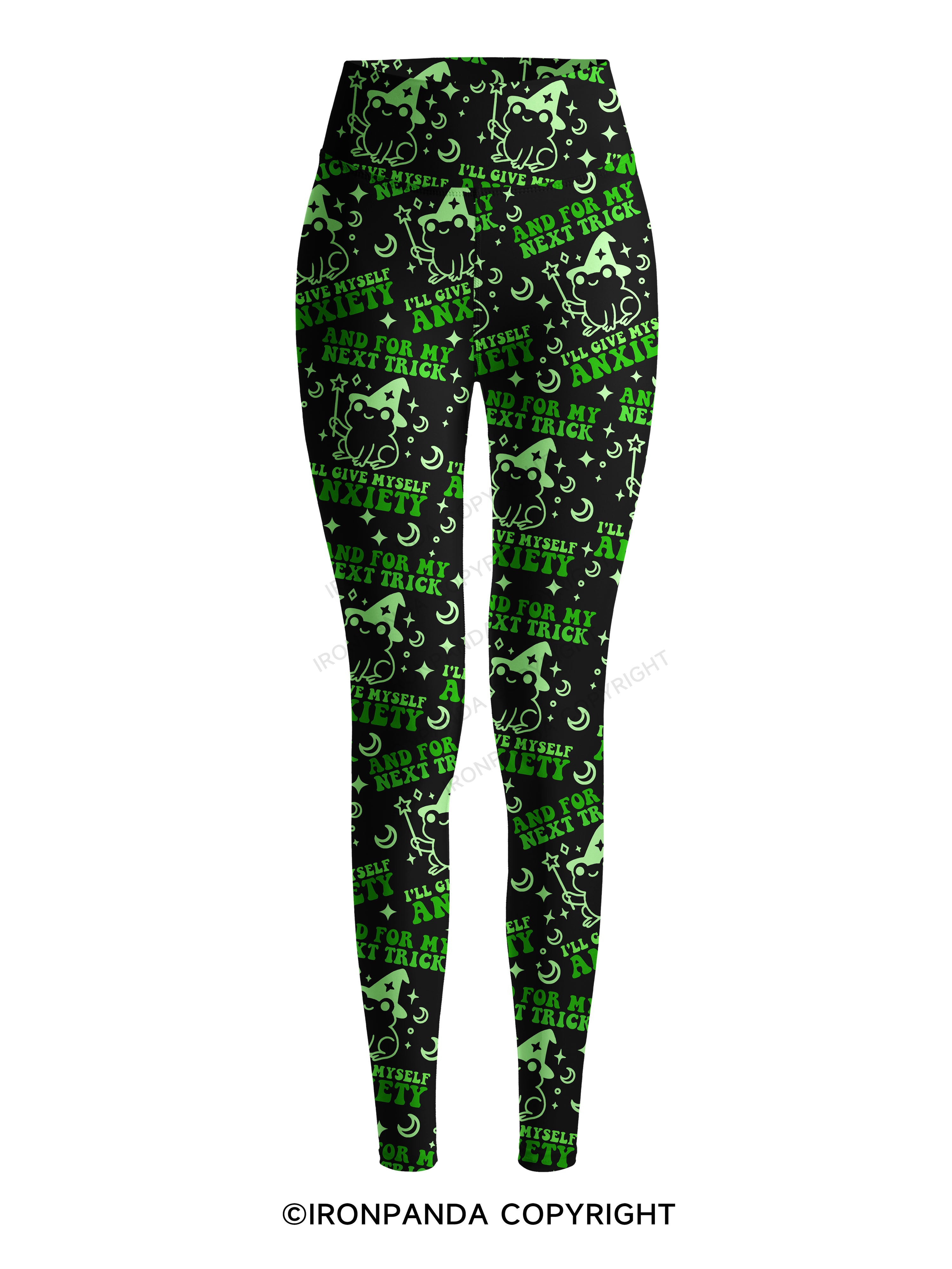 AND FOR MY NEXT TRICK I'LL GIVE MYSELF ANXIETY Printed Yoga Pants