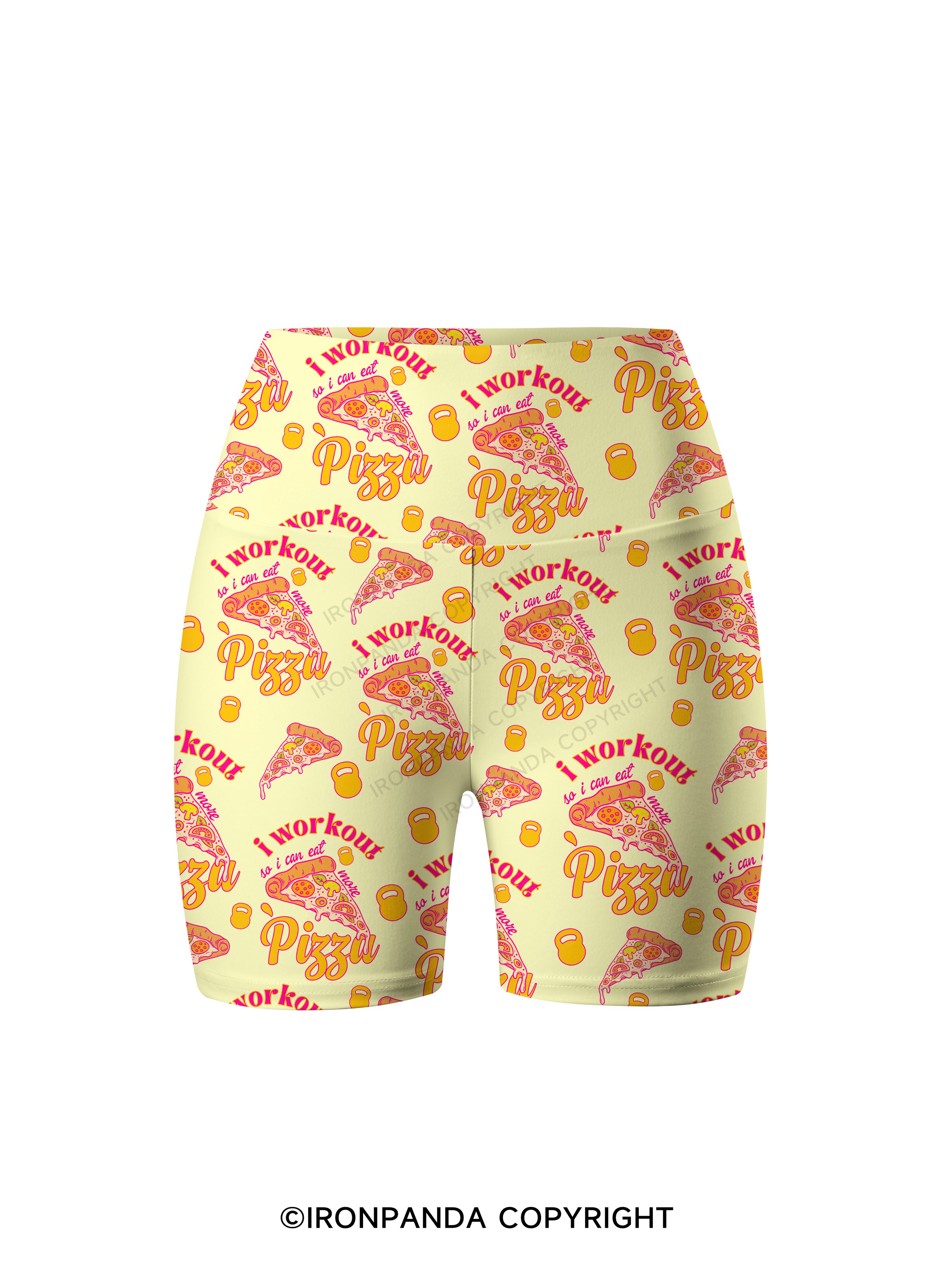 i workout so i can eat more pizza Printed Yoga Cycling Shorts