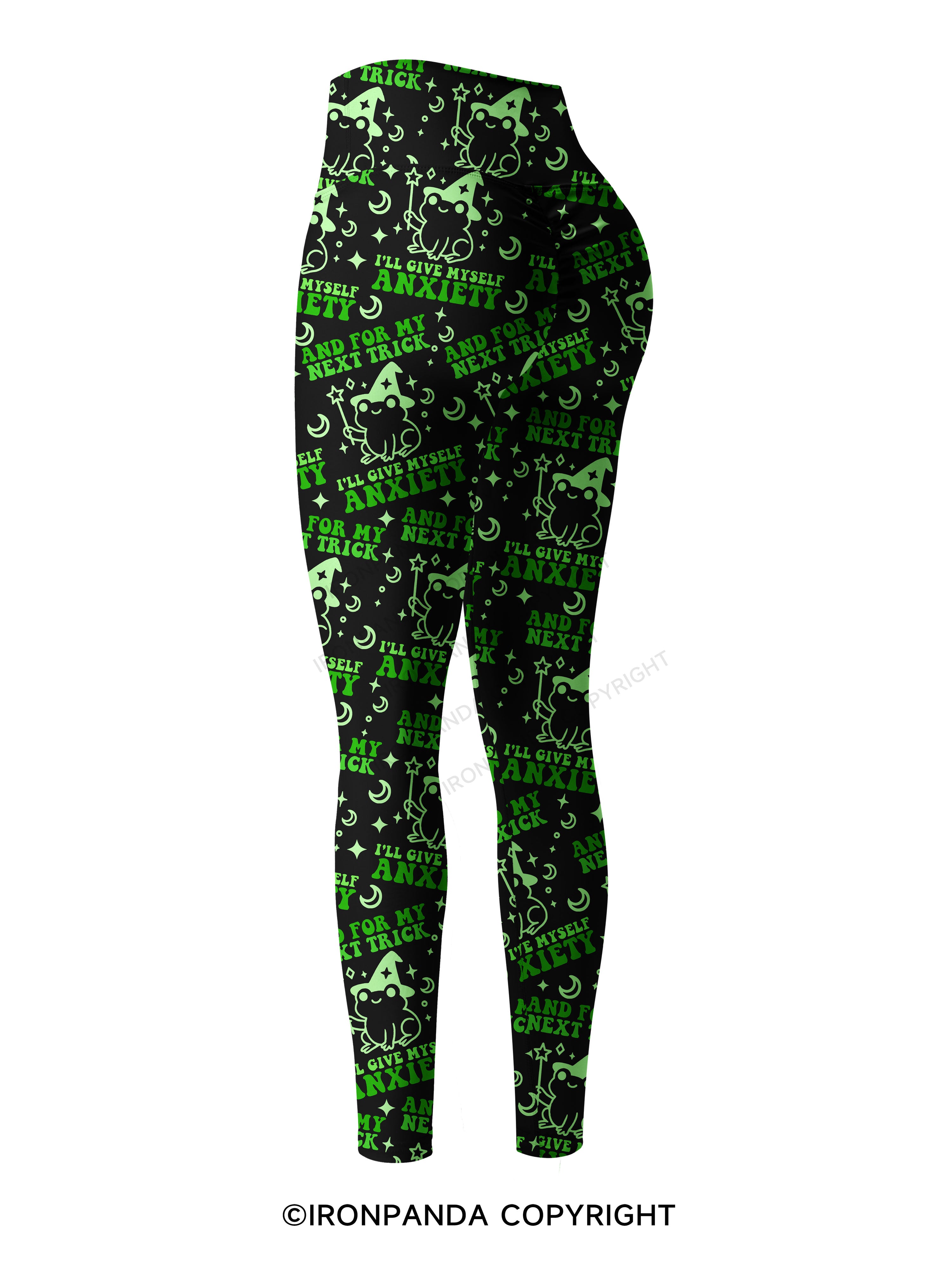 AND FOR MY NEXT TRICK I'LL GIVE MYSELF ANXIETY Printed Yoga Pants