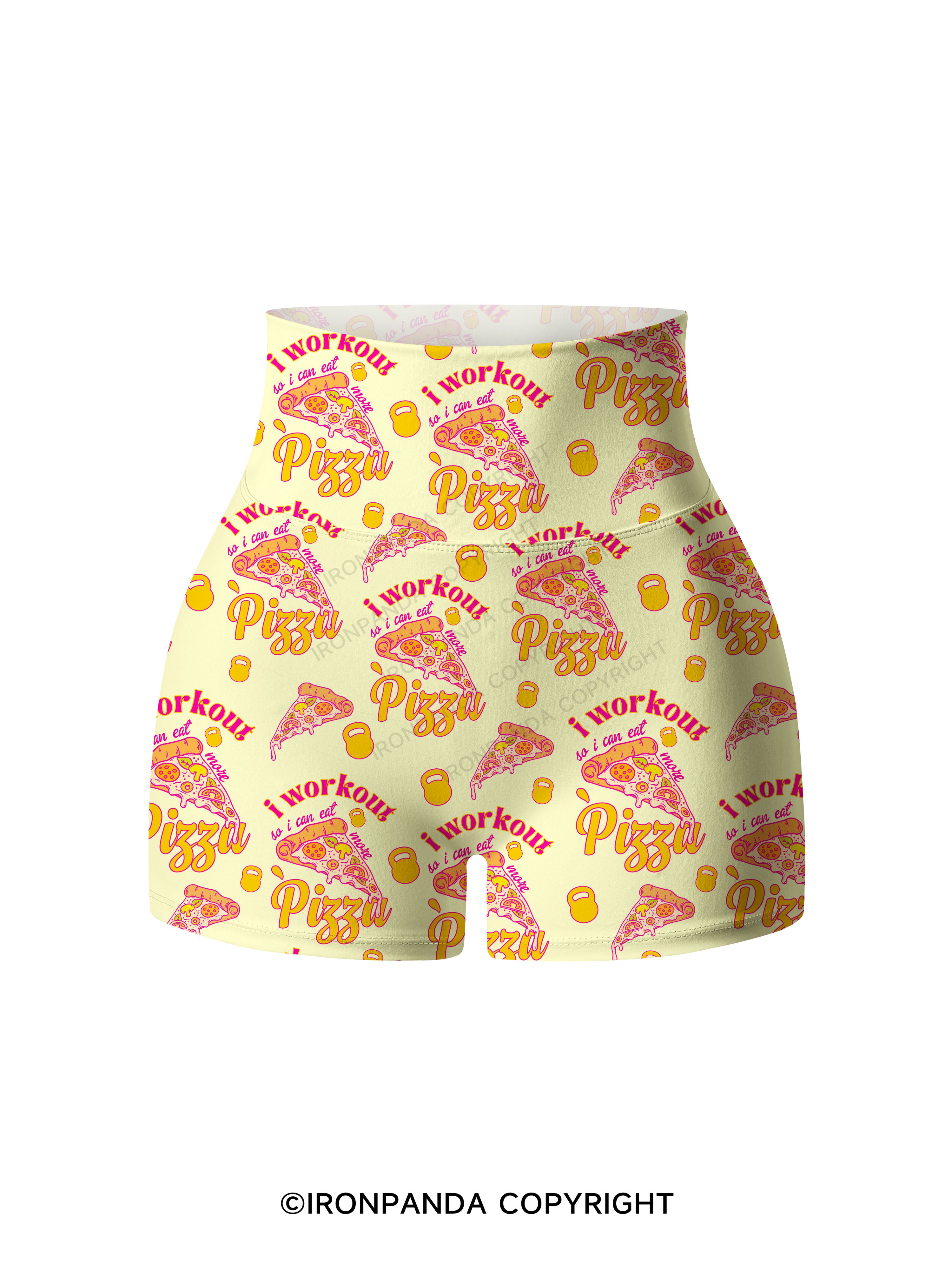 i workout so i can eat more pizza Printed Yoga Shorts