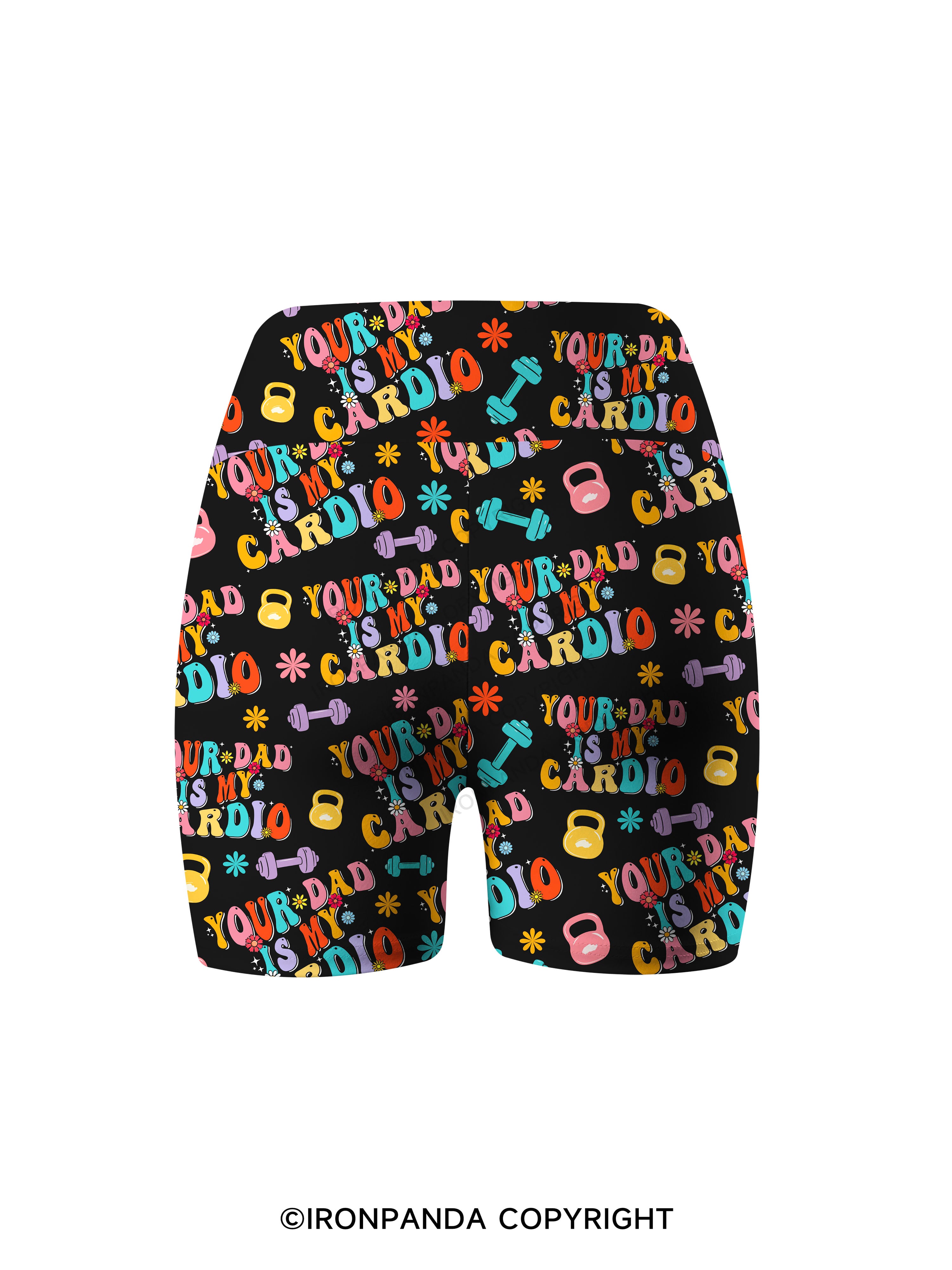 Your Dad Is My Cardio Printed Yoga Cycling Shorts