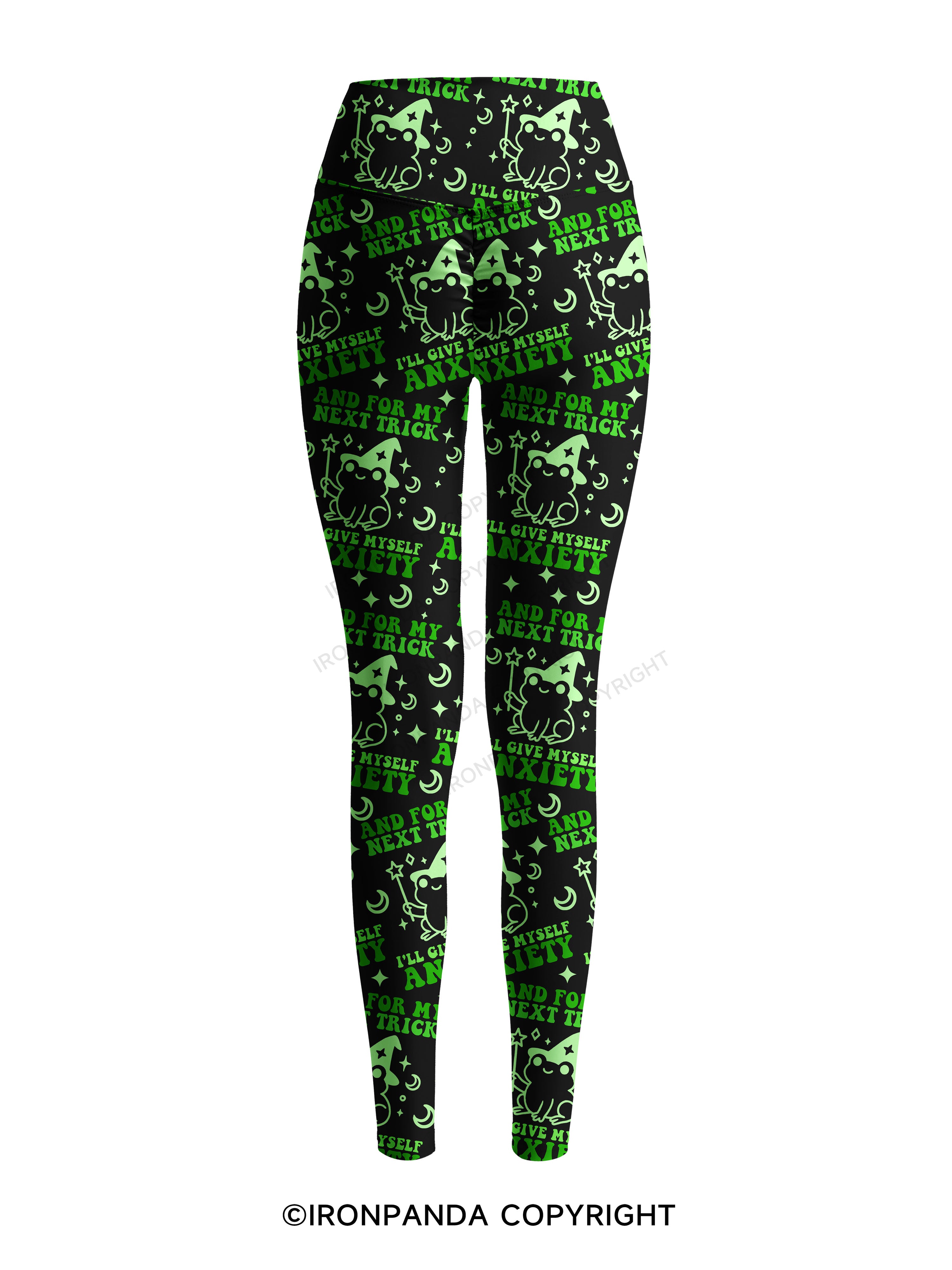 AND FOR MY NEXT TRICK I'LL GIVE MYSELF ANXIETY Printed Yoga Pants