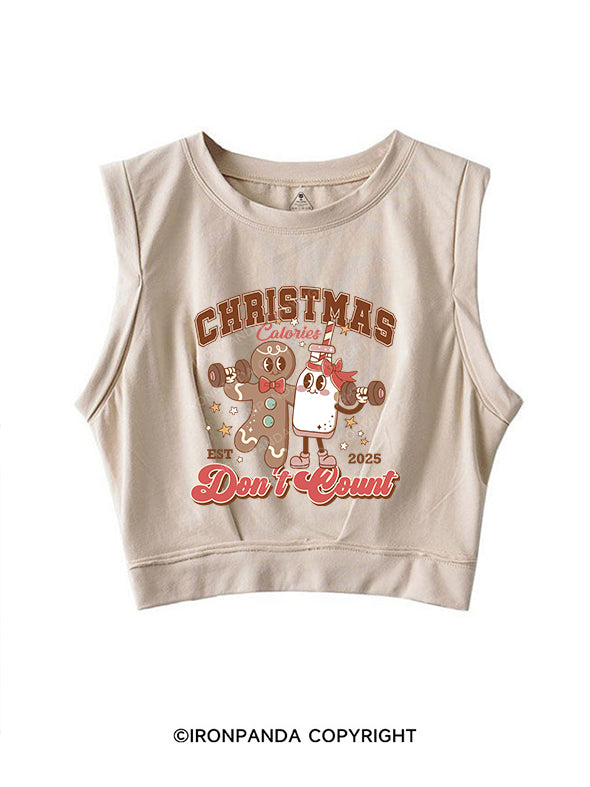 Christmas Calories Don't Count SLEEVELESS CROP TOPS