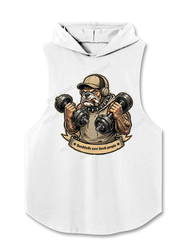 Dumbbells Over Dumb People Hooded Tank