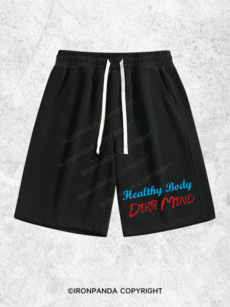 Healthy Body, Dirty Mind Loose Cotton Gym Shorts
