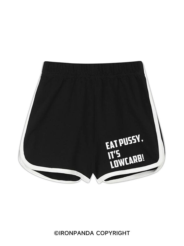 EAT PUSSY, IT'S LOWCARB! Workout Shorts