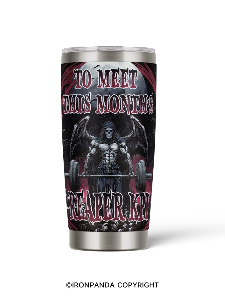 TO MEET THIS MONTH'S REAPER KID 20oz Tumbler