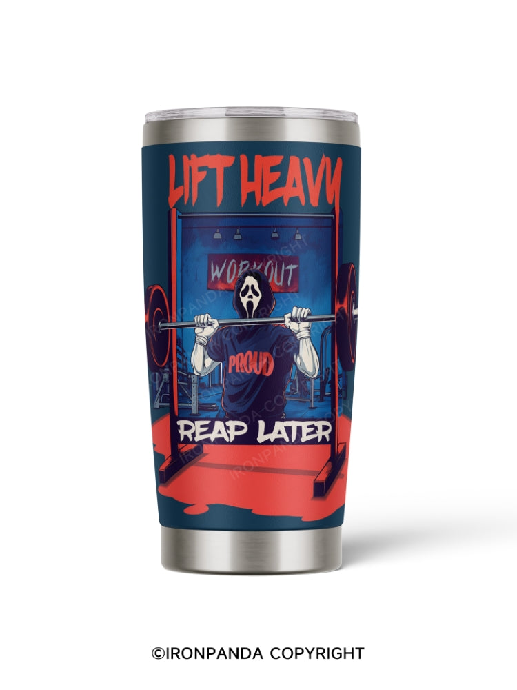 Lift Heavy Reap Later 20oz Tumbler